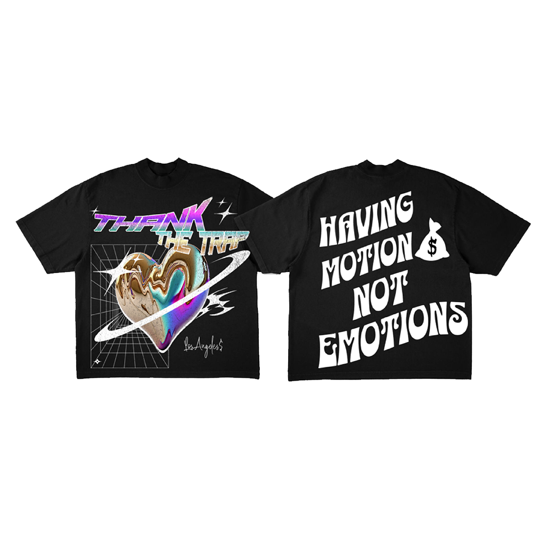 Having Motion Not Emotions Tee